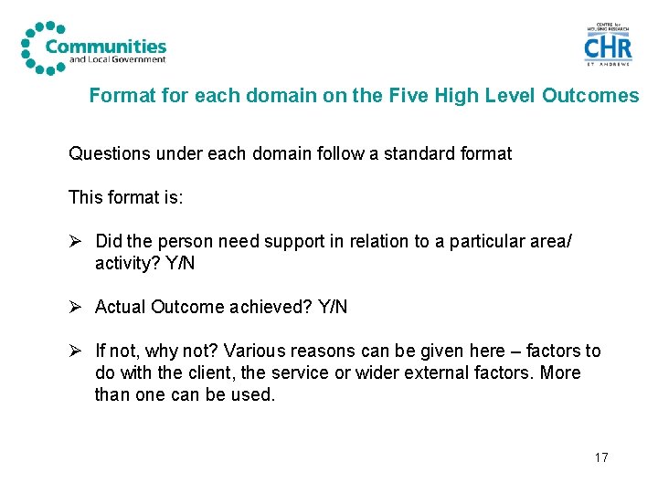 Format for each domain on the Five High Level Outcomes Questions under each domain