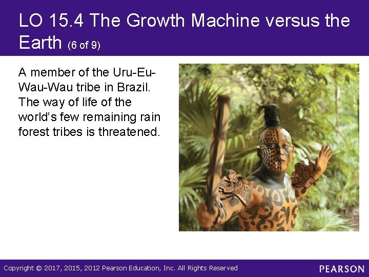 LO 15. 4 The Growth Machine versus the Earth (6 of 9) A member