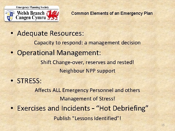 Common Elements of an Emergency Plan • Adequate Resources: Capacity to respond: a management Common Elements of an Emergency Plan • Adequate Resources: Capacity to respond: a management
