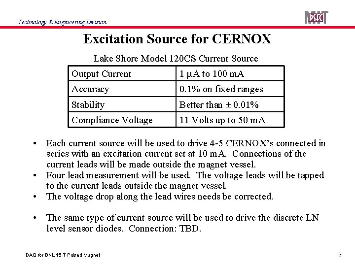 Technology & Engineering Division Excitation Source for CERNOX Lake Shore Model 120 CS Current