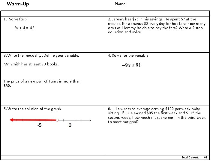 Warm-Up 1. Solve for x 2 x + 4 = 42 3. Write the