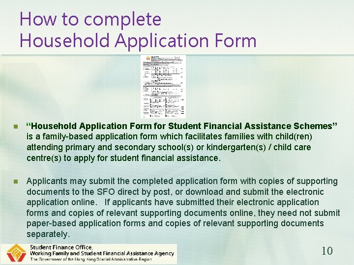 How to complete Household Application Form n “Household Application Form for Student Financial Assistance