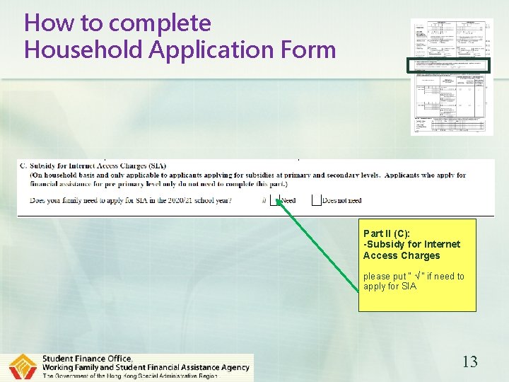 How to complete Household Application Form Part II (C): -Subsidy for Internet Access Charges
