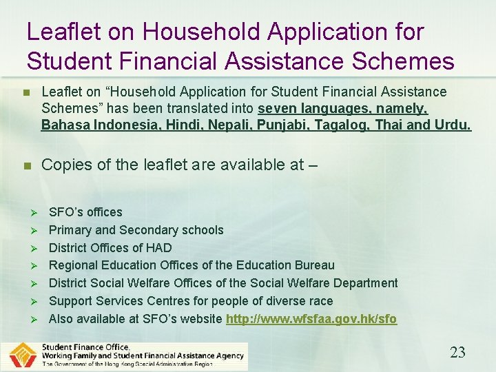 Leaflet on Household Application for Student Financial Assistance Schemes n Leaflet on “Household Application