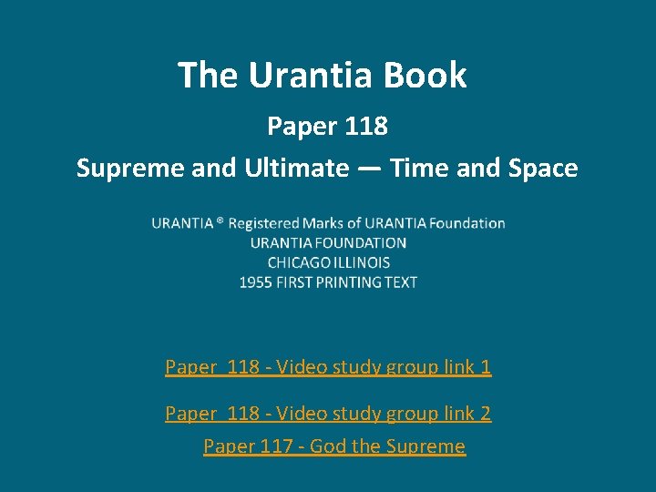 The Urantia Book Paper 118 Supreme and Ultimate — Time and Space Paper 118