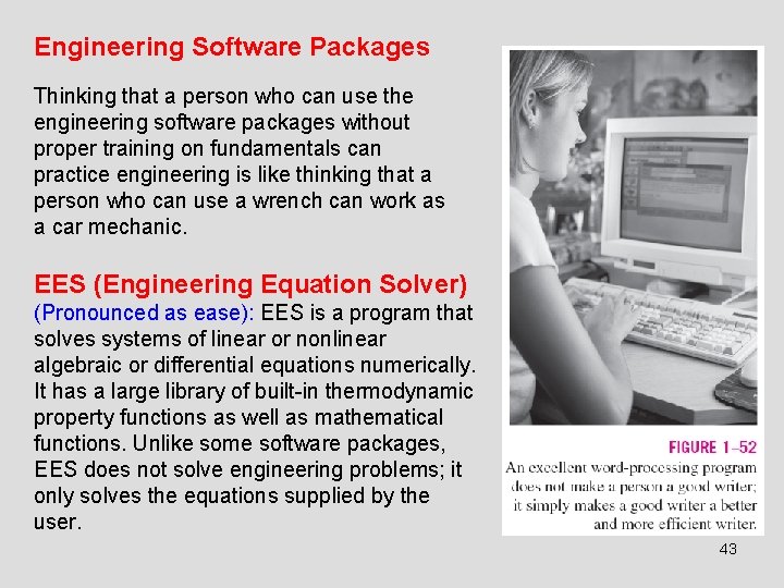 Engineering Software Packages Thinking that a person who can use the engineering software packages