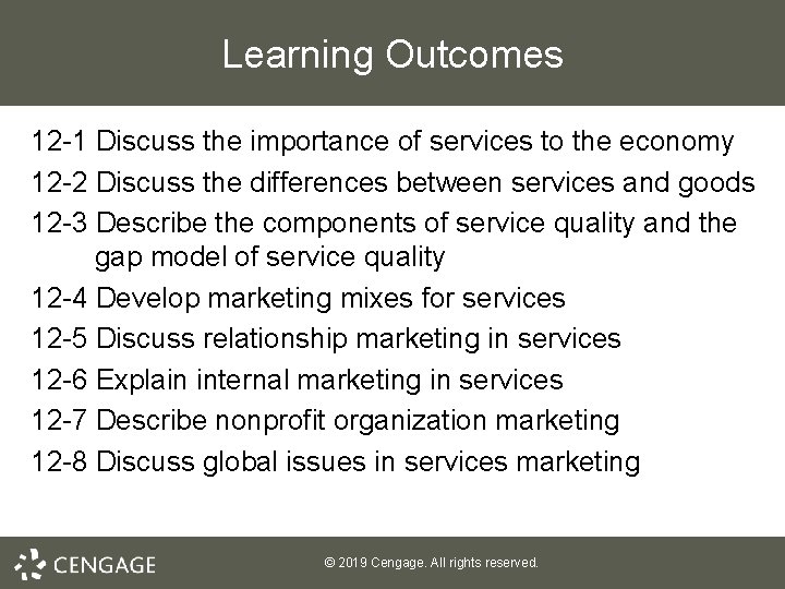 Learning Outcomes 12 -1 Discuss the importance of services to the economy 12 -2