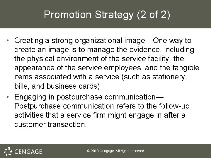Promotion Strategy (2 of 2) • Creating a strong organizational image—One way to create
