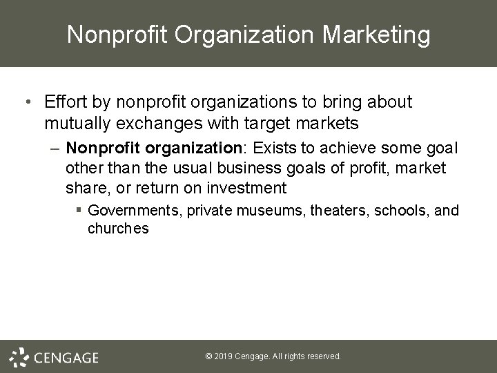 Nonprofit Organization Marketing • Effort by nonprofit organizations to bring about mutually exchanges with