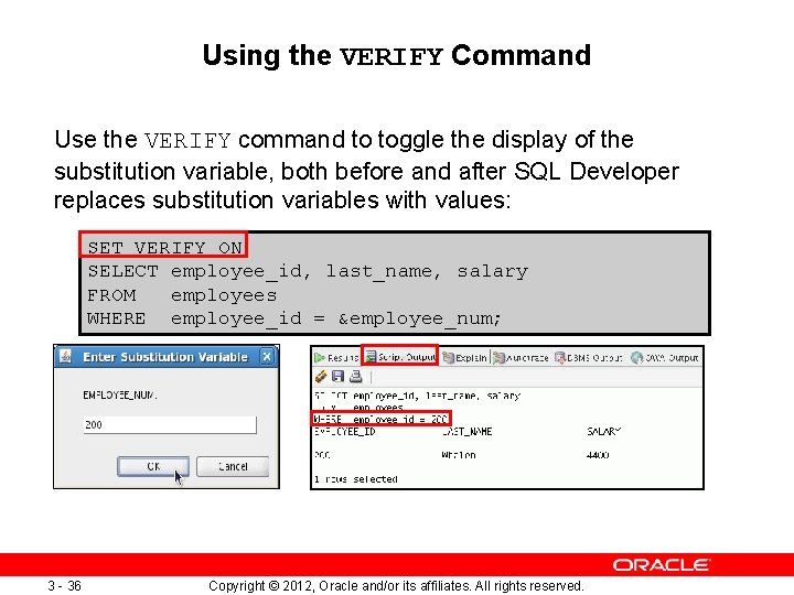 Using the VERIFY Command Use the VERIFY command to toggle the display of the