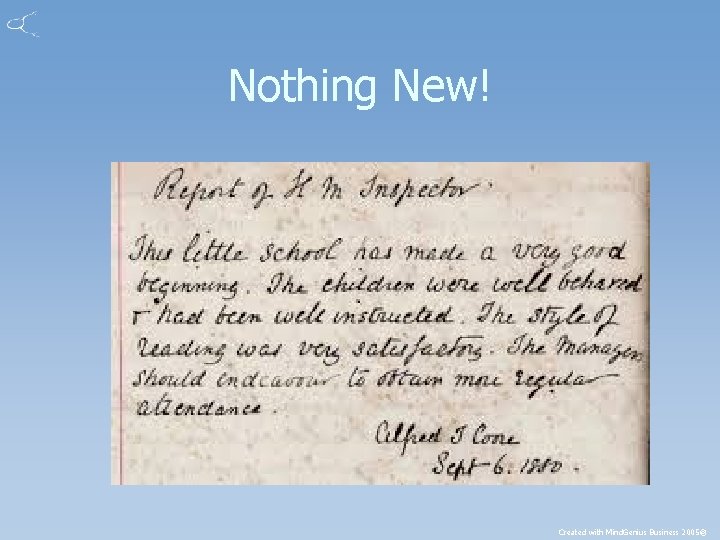 Nothing New! Created with Mind. Genius Business 2005® 
