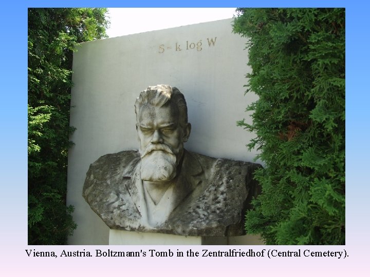 Vienna, Austria. Boltzmann's Tomb in the Zentralfriedhof (Central Cemetery). 