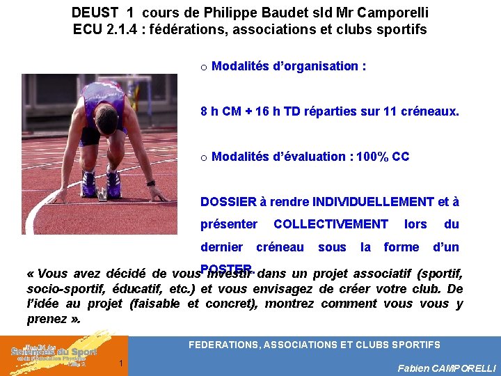 DEUST 1 cours de Philippe Baudet sld Mr Camporelli ECU 2. 1. 4 :
