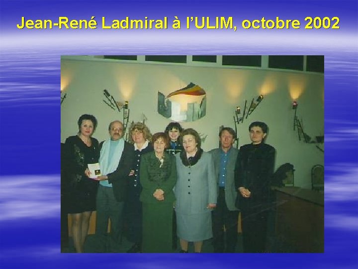 Jean-René Ladmiral à l’ULIM, octobre 2002 