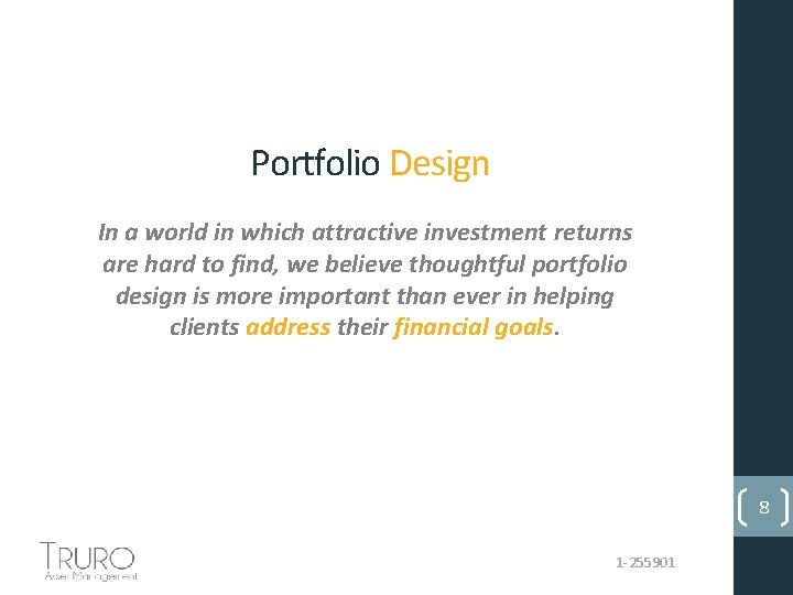 Portfolio Design In a world in which attractive investment returns are hard to find,