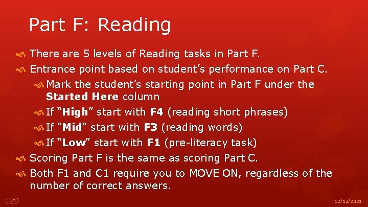 Part F: Reading There are 5 levels of Reading tasks in Part F. Entrance