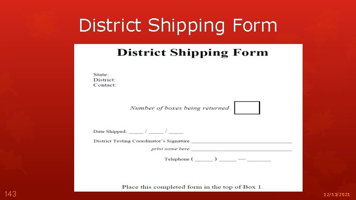 District Shipping Form 143 12/13/2021 