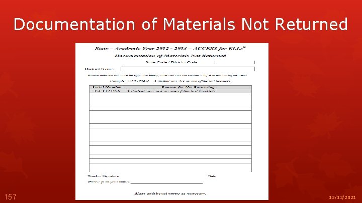 Documentation of Materials Not Returned 157 12/13/2021 