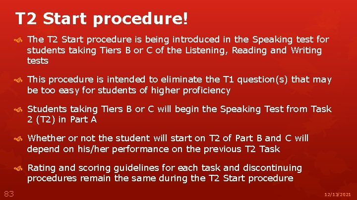 T 2 Start procedure! The T 2 Start procedure is being introduced in the