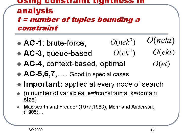 Using constraint tightness in analysis t = number of tuples bounding a constraint l