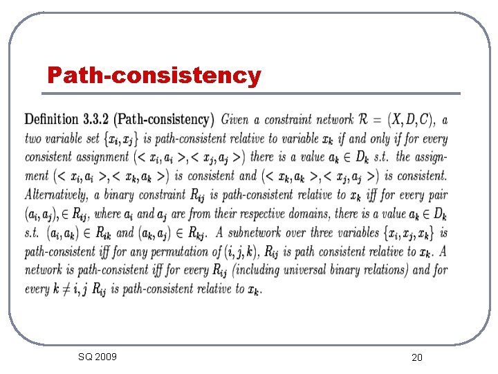 Path-consistency SQ 2009 20 