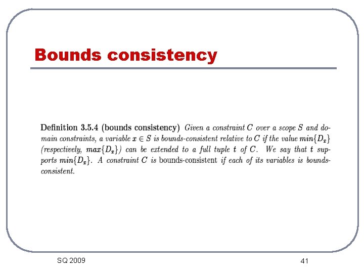 Bounds consistency SQ 2009 41 