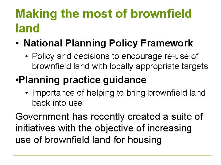 Making the most of brownfield land • National Planning Policy Framework • Policy and