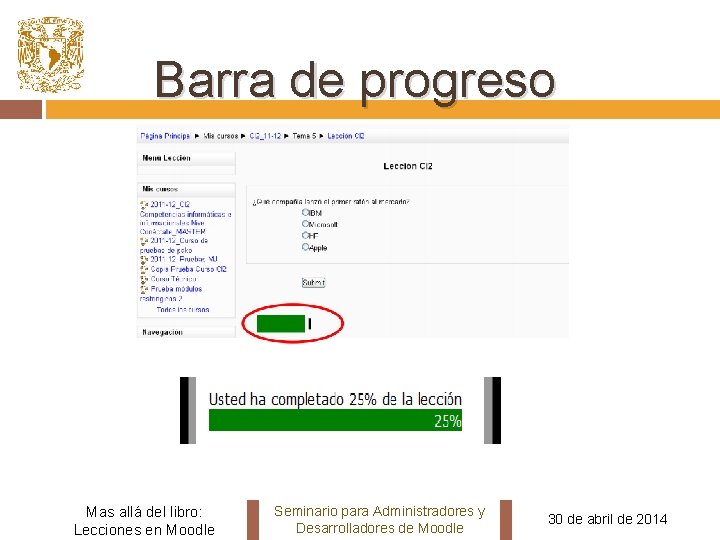 Barra de progreso Mas allá del libro: Lecciones en Moodle Seminario para Administradores y