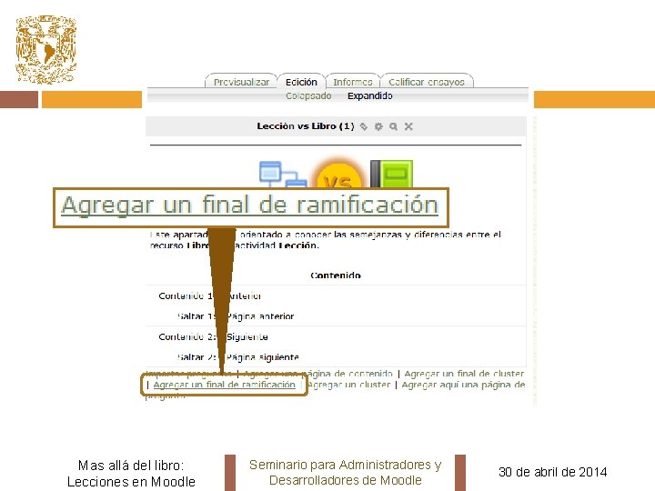 Mas allá del libro: Lecciones en Moodle Seminario para Administradores y Desarrolladores de Moodle