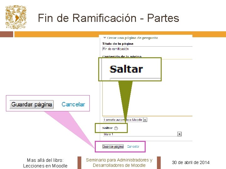 Fin de Ramificación - Partes Mas allá del libro: Lecciones en Moodle Seminario para