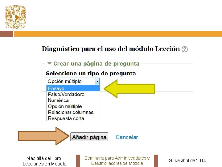 Mas allá del libro: Lecciones en Moodle Seminario para Administradores y Desarrolladores de Moodle