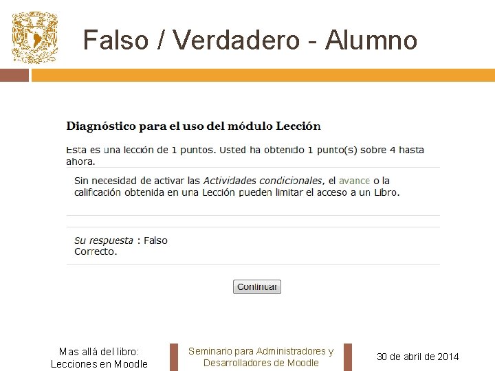 Falso / Verdadero - Alumno Mas allá del libro: Lecciones en Moodle Seminario para