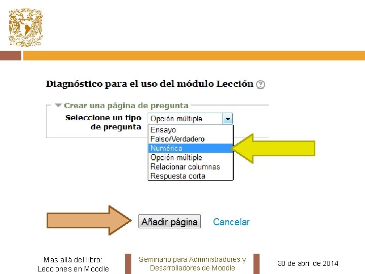 Mas allá del libro: Lecciones en Moodle Seminario para Administradores y Desarrolladores de Moodle