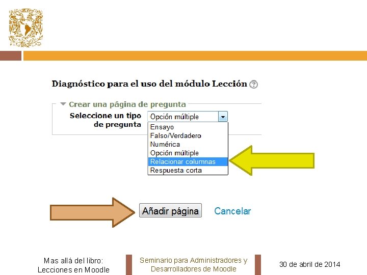 Mas allá del libro: Lecciones en Moodle Seminario para Administradores y Desarrolladores de Moodle