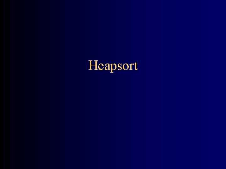 Heapsort 