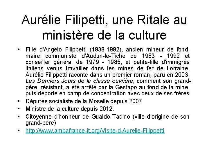 Aurélie Filipetti, une Ritale au ministère de la culture • Fille d'Angelo Filippetti (1938