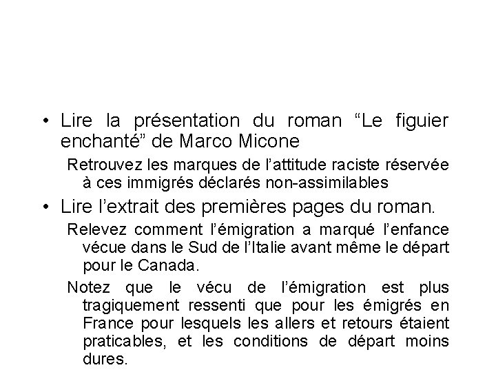  • Lire la présentation du roman “Le figuier enchanté” de Marco Micone Retrouvez