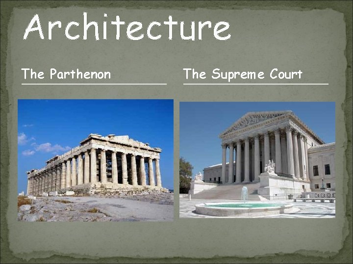 Architecture The Parthenon The Supreme Court 