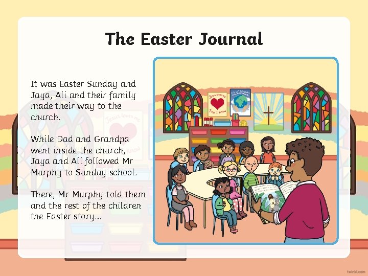 The Easter Journal It was Easter Sunday and Jaya, Ali and their family made