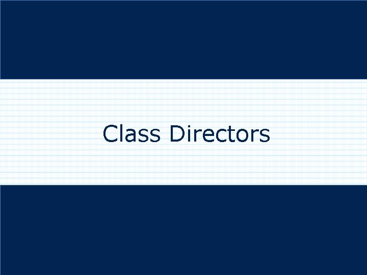 Class Directors 