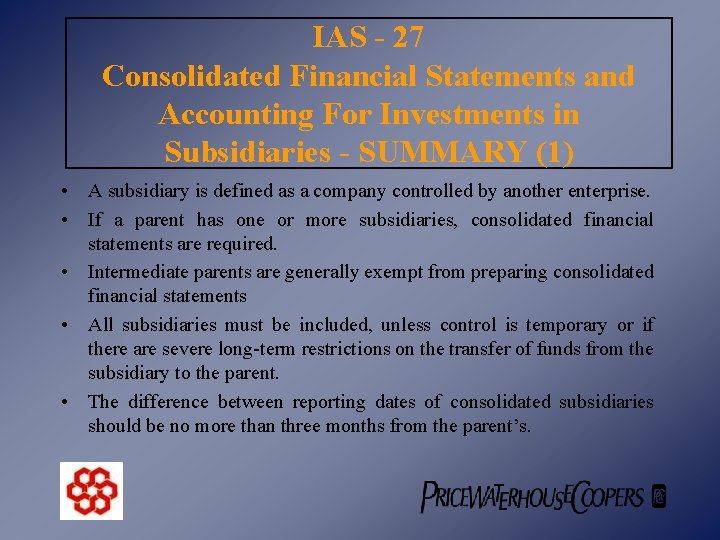 IAS - 27 Consolidated Financial Statements and Accounting For Investments in Subsidiaries - SUMMARY