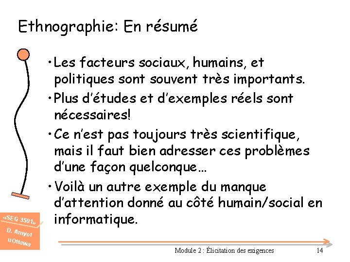 Ethnographie: En résumé «SEG 3 501» D. Am u. Otta • Les facteurs sociaux,