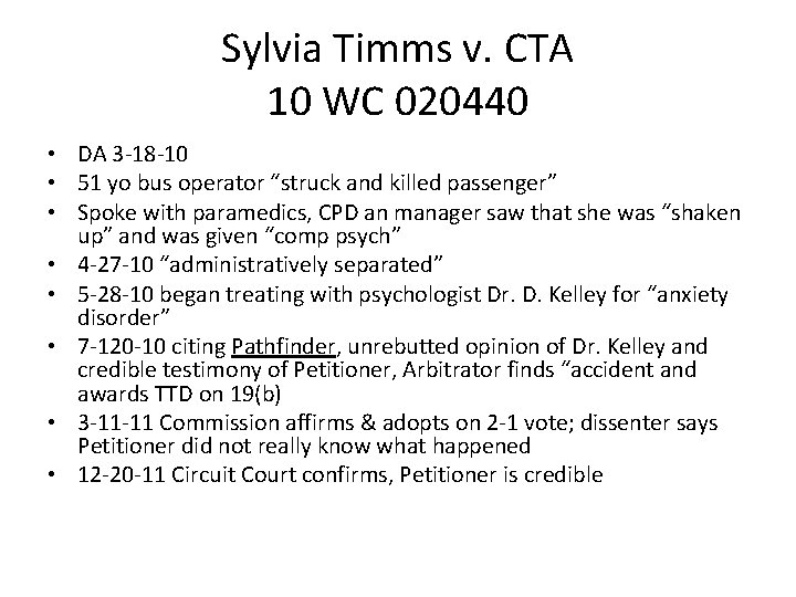 Sylvia Timms v. CTA 10 WC 020440 • DA 3 -18 -10 • 51