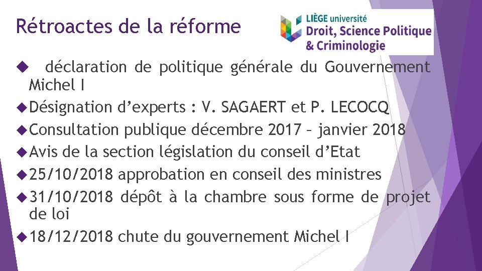 Rétroactes de la réforme déclaration de politique générale du Gouvernement Michel I Désignation d’experts