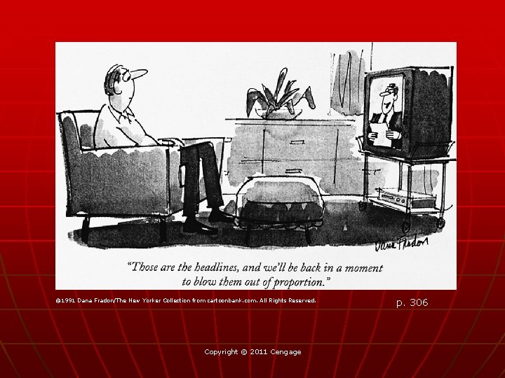 © 1991 Dana Fradon/The New Yorker Collection from cartoonbank. com. All Rights Reserved. Copyright