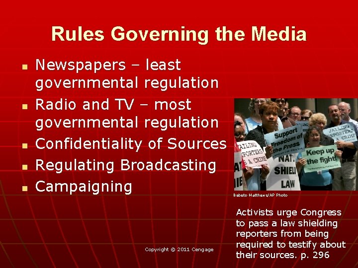 Rules Governing the Media n n n Newspapers – least governmental regulation Radio and