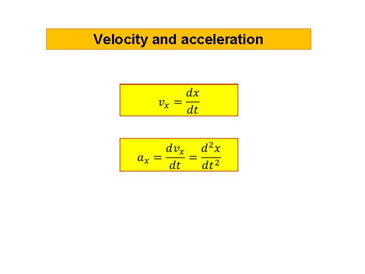 Velocity and acceleration 