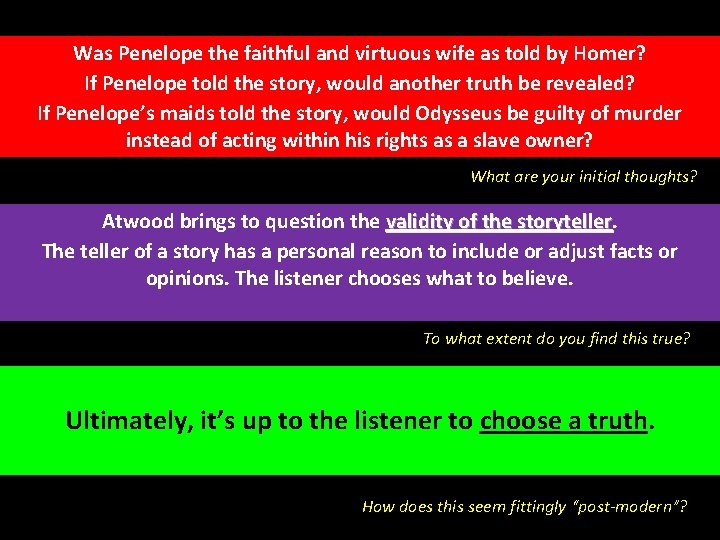 Was Penelope the faithful and virtuous wife as told by Homer? If Penelope told