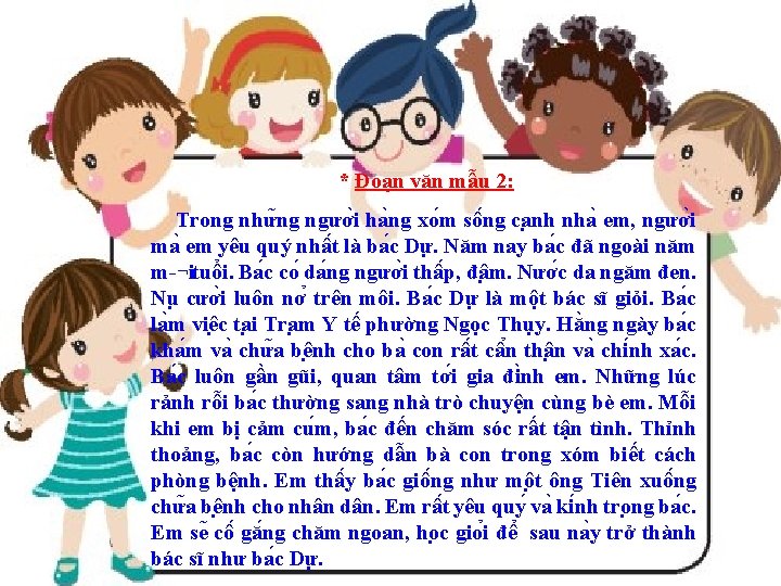 * Đoạn văn mẫu 2: Trong như ng ngươ i ha ng xo m