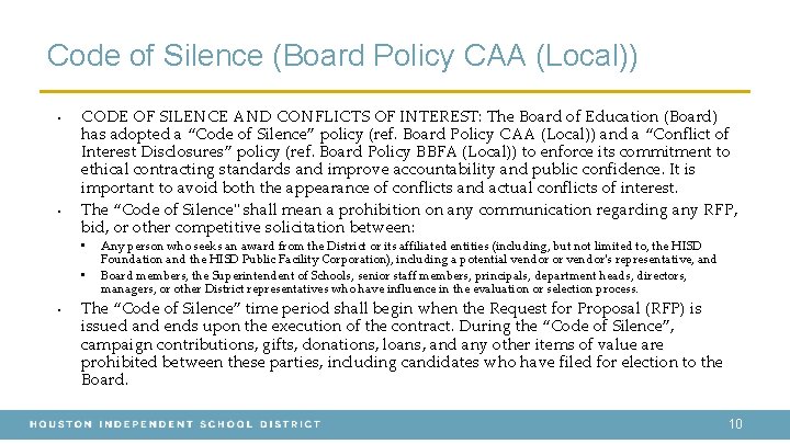 Code of Silence (Board Policy CAA (Local)) • • CODE OF SILENCE AND CONFLICTS